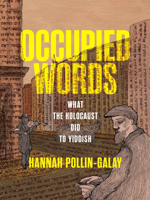 Title details for Occupied Words by Hannah Pollin-Galay - Wait list